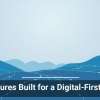 Signatures Built for a Digital-First World